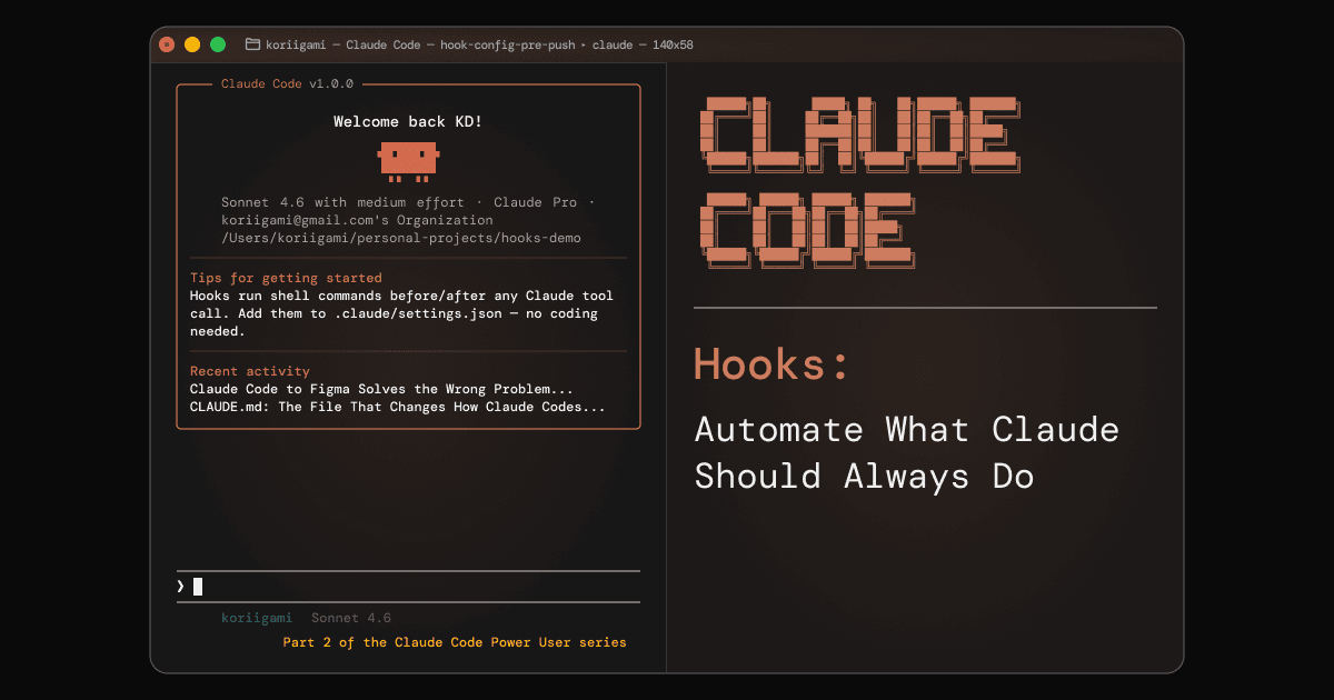 Claude Code Hooks: Automate What Claude Should Always Do