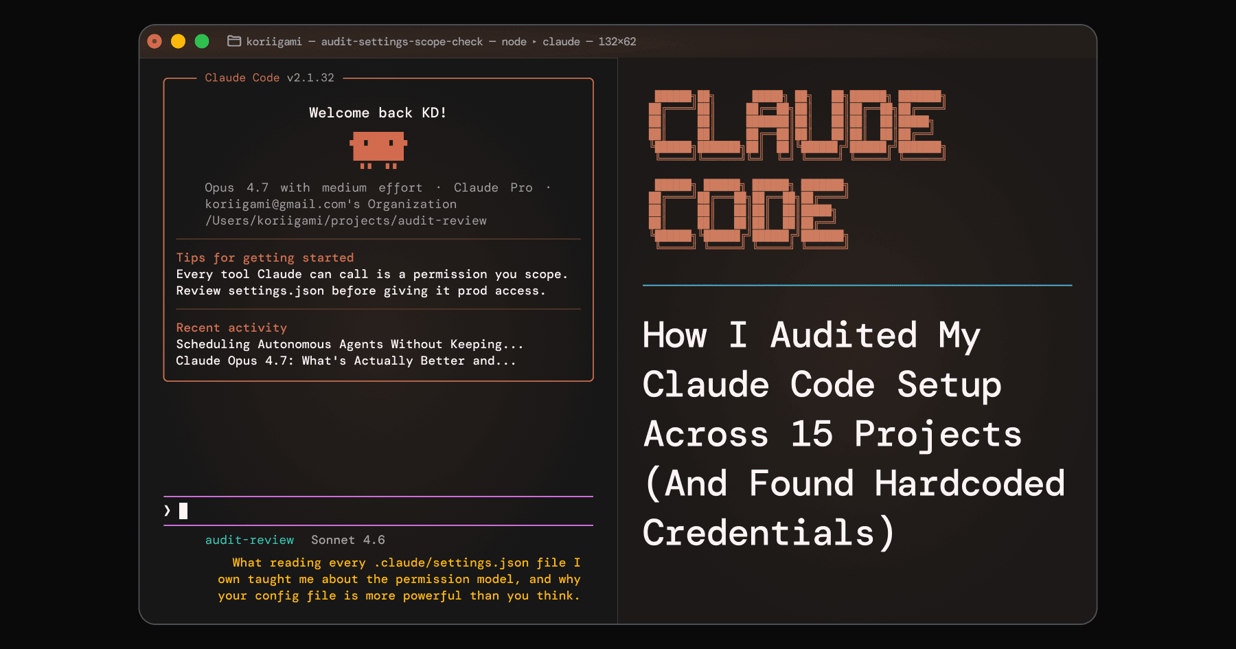 How I Audited My Claude Code Setup Across 15 Projects (And Found Hardcoded Credentials)